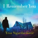 I Remember You : A Ghost Story - eAudiobook
