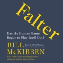 Falter : Has the Human Game Begun to Play Itself Out? - eAudiobook