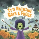 It's Raining Bats & Frogs - Book