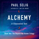 Alchemy : A Channeled Text - eAudiobook