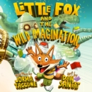 Little Fox and the Wild Imagination - eAudiobook