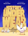 A History of Underwear with Professor Chicken - Book