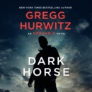 Dark Horse : An Orphan X Novel - eAudiobook
