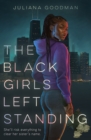 The Black Girls Left Standing - Book