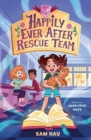 Happily Ever After Rescue Team: Agents of H.E.A.R.T. - Book