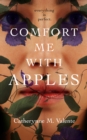 Comfort Me With Apples - eBook