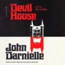 Devil House : A Novel - eAudiobook