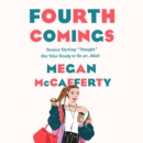 Fourth Comings : A Jessica Darling Novel - eAudiobook