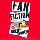 Fan Fiction : A Mem-Noir: Inspired by True Events - eAudiobook