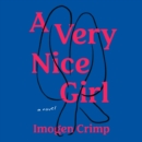 A Very Nice Girl : A Novel - eAudiobook