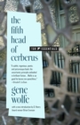 The Fifth Head of Cerberus : Three Novellas - Book