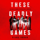These Deadly Games - eAudiobook