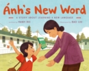 Anh's New Word : A Story About Learning a New Language - Book
