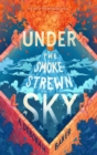 Under the Smokestrewn Sky - Book