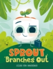 Sprout Branches Out - Book