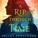 A Rip Through Time : A Novel - eAudiobook