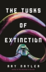 The Tusks of Extinction - Book