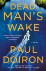 Dead Man's Wake : A Novel - Book