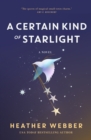 A Certain Kind of Starlight - Book