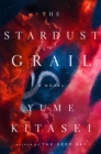 The Stardust Grail : A Novel - Book