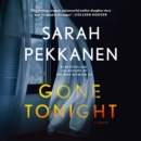 Gone Tonight : A Novel - eAudiobook