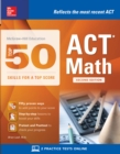 McGraw-Hill Education: Top 50 ACT Math Skills for a Top Score, Second Edition - eBook