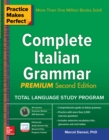 Practice Makes Perfect: Complete Italian Grammar, Premium Second Edition - eBook