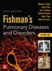 Fishman's Pulmonary Diseases and Disorders, 2-Volume Set, 5th edition - eBook