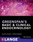 Greenspan's Basic and Clinical Endocrinology, Tenth Edition - Book