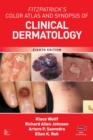 Fitzpatrick's Color Atlas and Synopsis of Clinical Dermatology, Eighth Edition - eBook