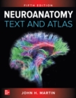 Neuroanatomy Text and Atlas, Fifth Edition - Book