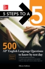 5 Steps to a 5: 500 AP English Language Questions to Know by Test Day, Second Edition - eBook
