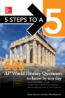 5 Steps to a 5: 500 AP World History Questions to Know by Test Day, Second Edition - eBook