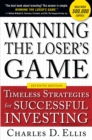 Winning the Loser's Game, Seventh Edition: Timeless Strategies for Successful Investing - eBook