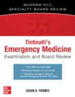 Tintinalli's Emergency Medicine Examination and Board Review - eBook