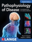 Pathophysiology of Disease: An Introduction to Clinical Medicine 8E - Book