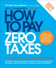 How to Pay Zero Taxes, 2018: Your Guide to Every Tax Break the IRS Allows - eBook