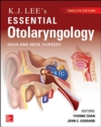 KJ Lee's Essential Otolaryngology - Book