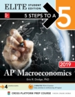 5 Steps to a 5: AP Macroeconomics 2019 Elite Student Edition - eBook