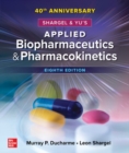 Shargel and Yu's Applied Biopharmaceutics & Pharmacokinetics, 8th Edition - eBook