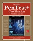 CompTIA PenTest+ Certification Practice Exams (Exam PT0-001) - eBook