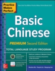 Practice Makes Perfect: Basic Chinese, Premium Second Edition - Book