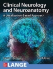 Clinical Neurology and Neuroanatomy: A Localization-Based Approach, Second Edition - Book