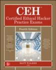CEH Certified Ethical Hacker Practice Exams, Fourth Edition - Book