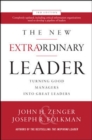 The New Extraordinary Leader, 3rd Edition: Turning Good Managers into Great Leaders - Book