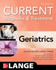 Current Diagnosis and Treatment: Geriatrics, 3/e - eBook