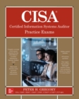 CISA Certified Information Systems Auditor Practice Exams - eBook