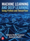 Machine Learning and Deep Learning Using Python and TensorFlow - eBook