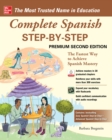 Complete Spanish Step-by-Step, Premium Second Edition - eBook