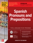 Practice Makes Perfect: Spanish Pronouns and Prepositions, Premium Fourth Edition - Book